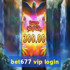 bet677 vip login